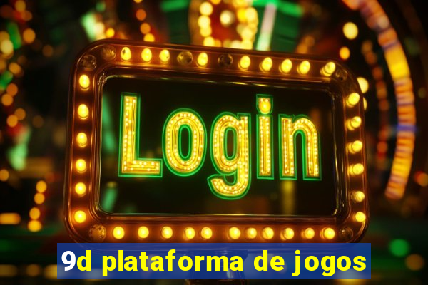 9d plataforma de jogos